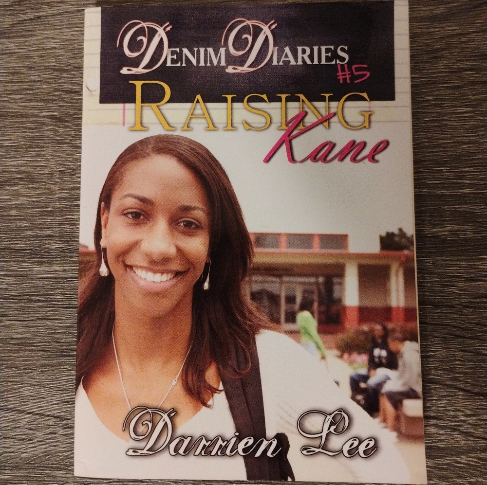 Denim Diaries Raising Kane Paperback Book #5 by Darrien Lee